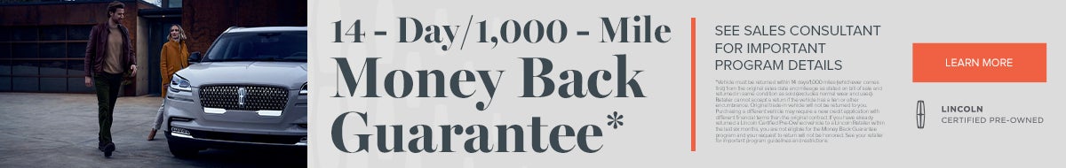 14-Day / 1000 Mile Return Guarantee on Lincoln CPO
